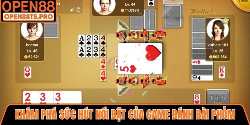 Sức hút của game đánh bài Phỏm