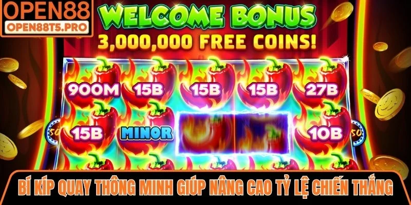 Bí kíp quay số thông minh giúp nâng cao tỷ lệ chiến thắng